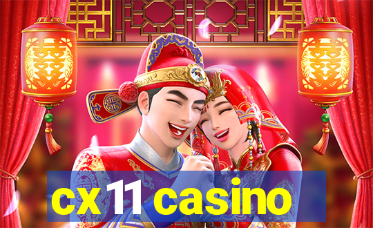 cx11 casino